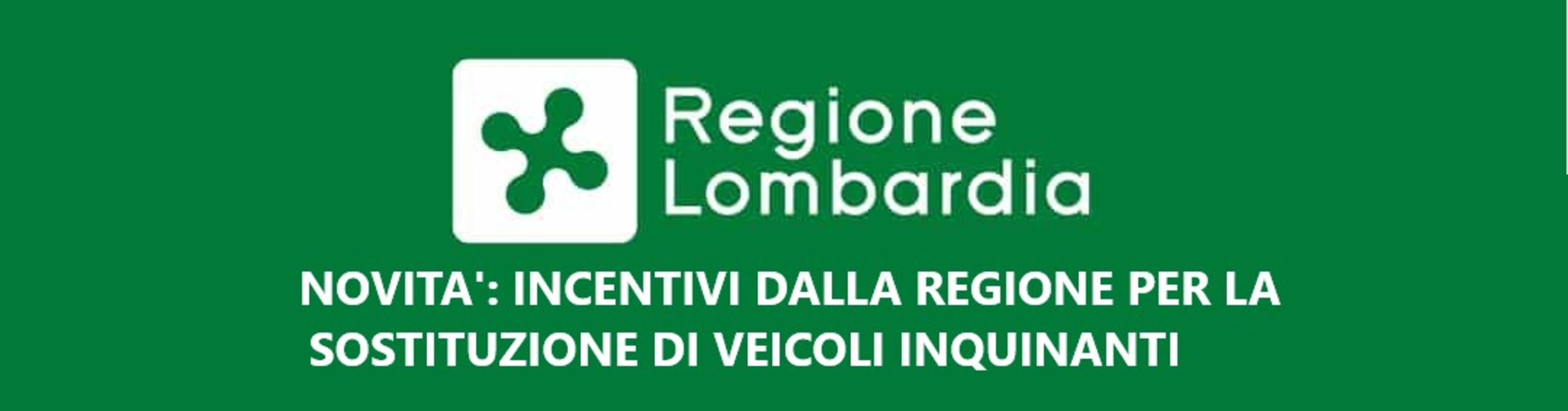 Promozione INCENTIVI DALLA REGIONE LOMBARDIA  - Lombardia Truck